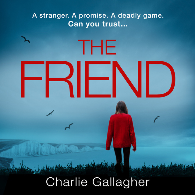 Charlie Gallagher - The Friend