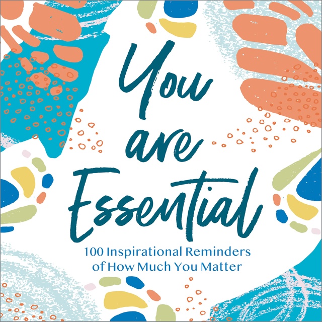 Thomas Nelson Gift Books - You Are Essential: 100 Inspirational Reminders of How Much You Matter