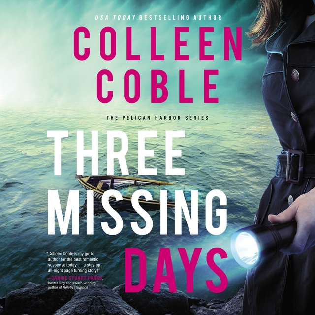 Colleen Coble - Three Missing Days