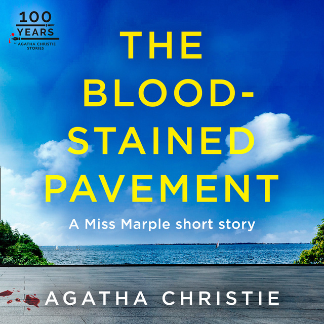 Agatha Christie - The Blood-Stained Pavement