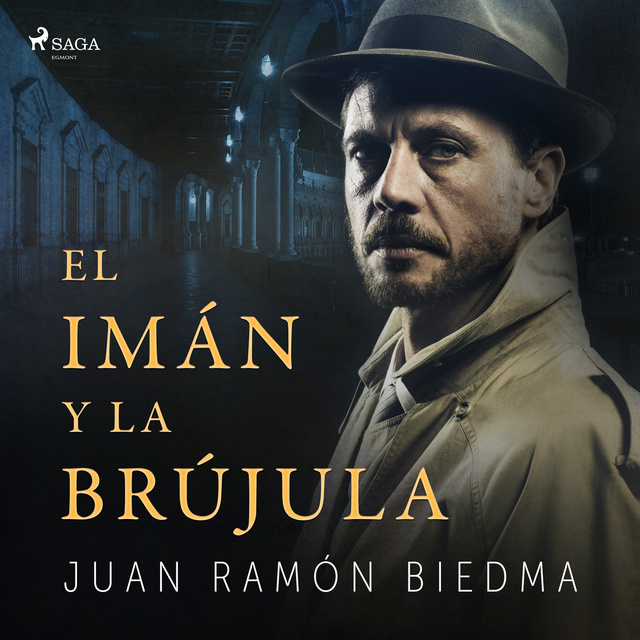 Juan Ramón Biedma - El imán y la brújula