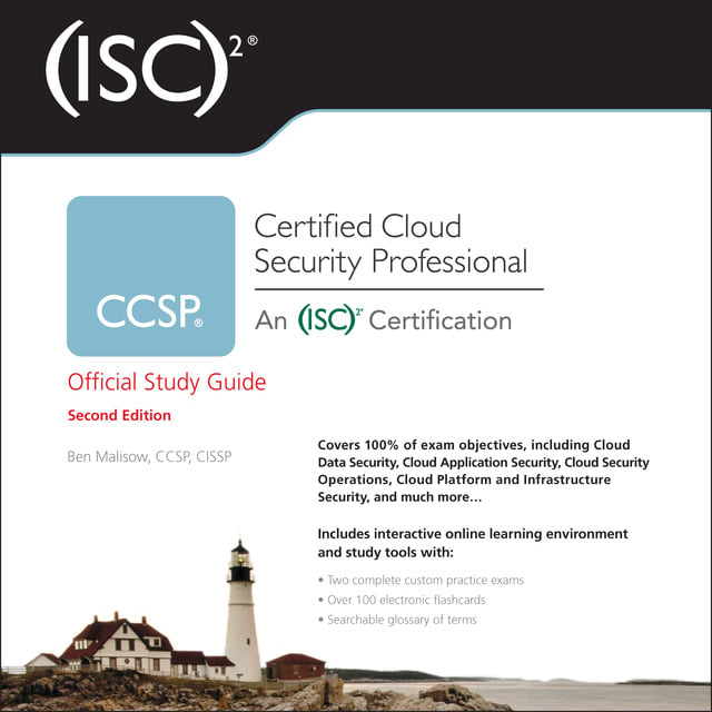 Ben Malisow - (ISC)2 CCSP Certified Cloud Security Professional Official Study Guide: 2nd Edition