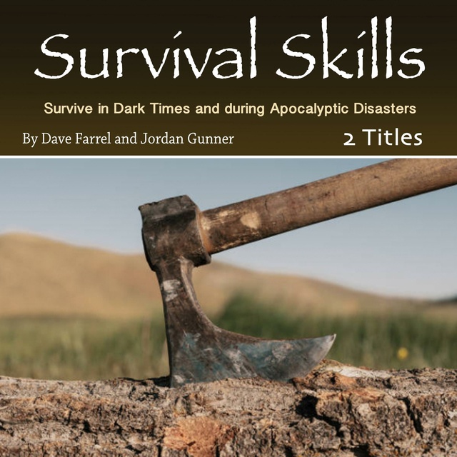 Jordan Gunner, Dave Farrel - Survival Skills