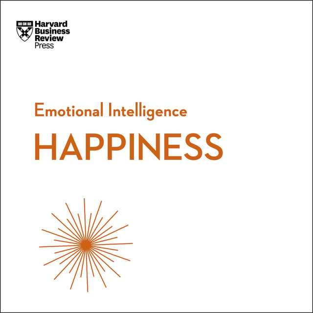 Harvard Business Review - Happiness