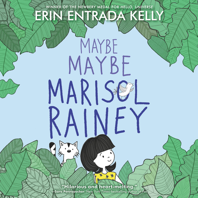 Erin Entrada Kelly - Maybe Maybe Marisol Rainey