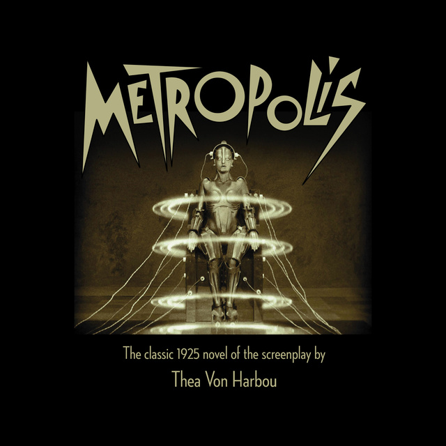 Thea von Harbou - Metropolis