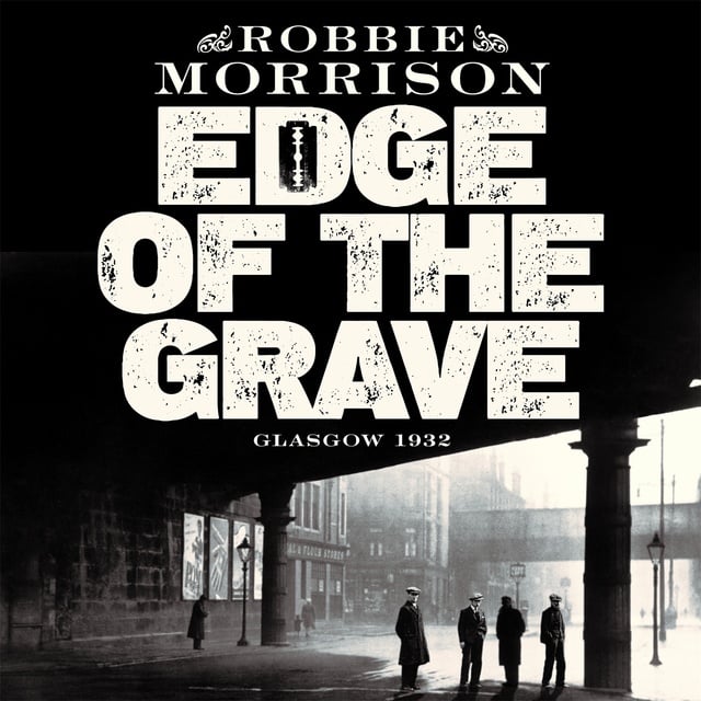 Robbie Morrison - Edge of the Grave