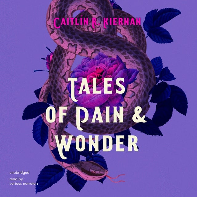 Caitlin R. Kiernan - Tales of Pain and Wonder