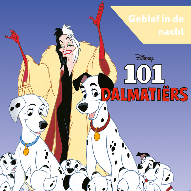 Disney - 101 Dalmatiërs - Geblaf in de nacht
