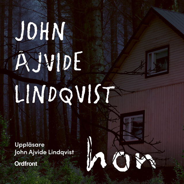 John Ajvide Lindqvist - Hon