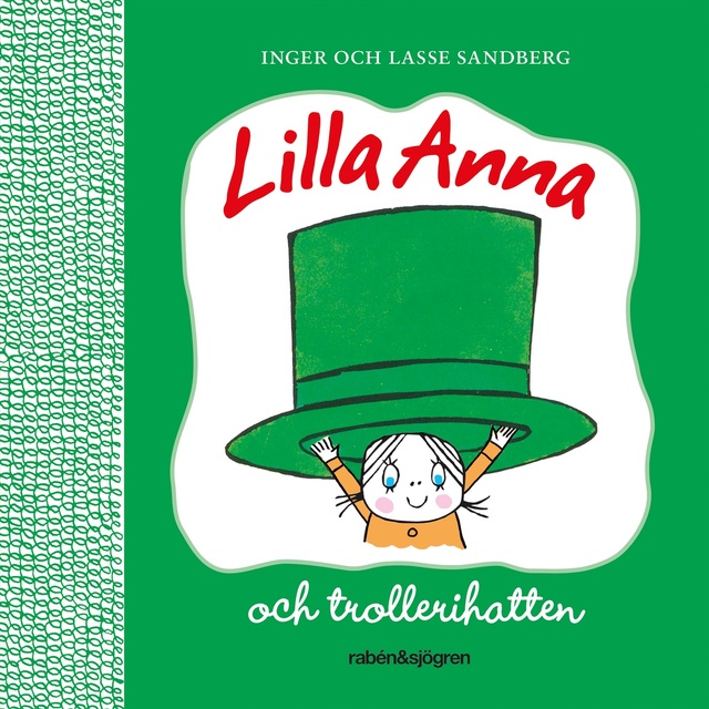 Inger Sandberg, Lasse Sandberg - Lilla Anna och trollerihatten