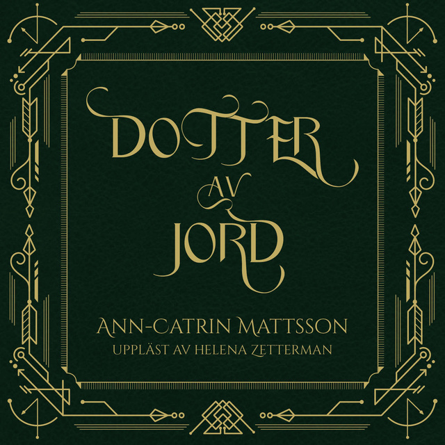 Ann-Catrin Mattsson - Dotter av Jord