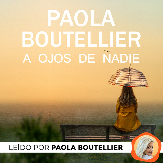 Paola Boutellier - A ojos de nadie