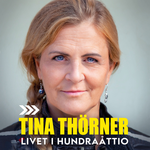 Tina Thörner - Livet i hundraåttio