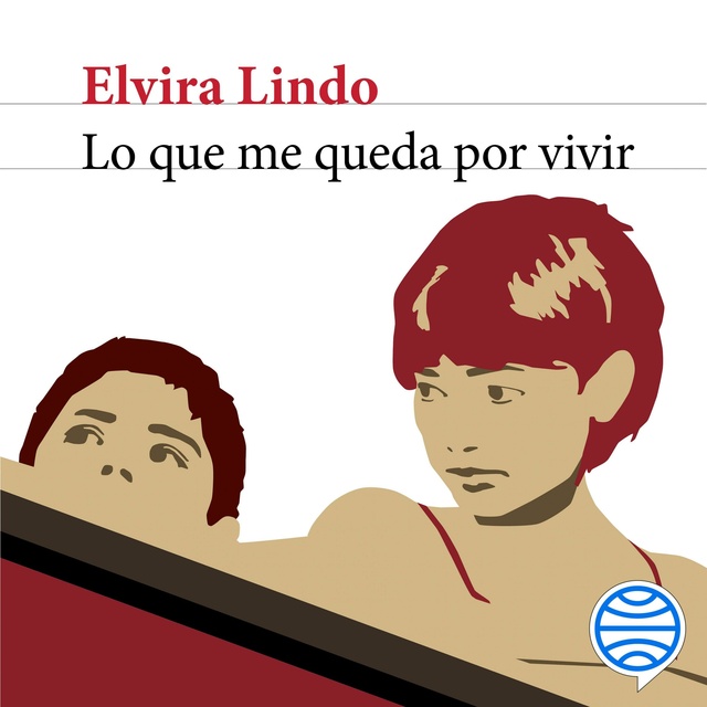 Elvira Lindo - Lo que me queda por vivir