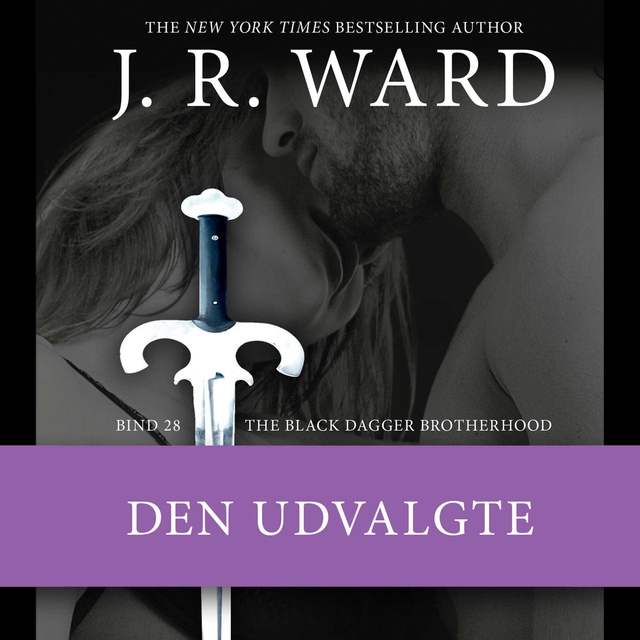 J.R. Ward - The Black Dagger Brotherhood #28: Den udvalgte