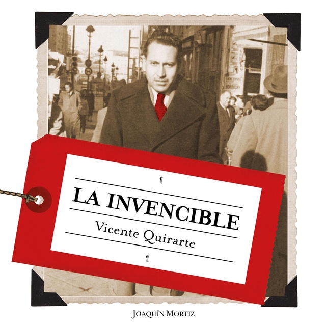 Vicente Quirarte - La invencible