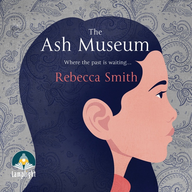 Rebecca Smith - The Ash Museum