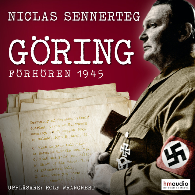 Niclas Sennerteg - Göring : förhören 1945