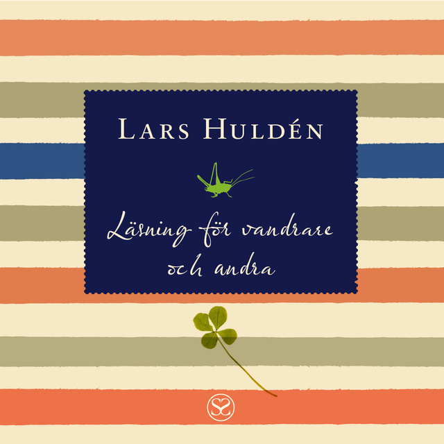 Lars Huldén - Läsning för vandrare och andra