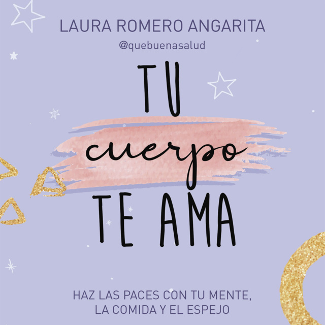 Laura Margarita Romero Angarita - Tu cuerpo te ama