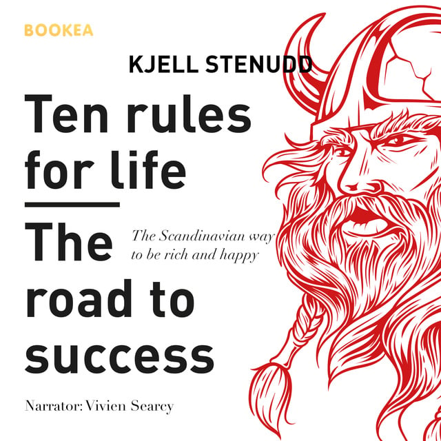 Kjell Stenudd - Ten rules for life - The road to success