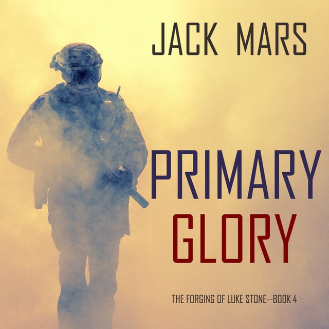 Jack Mars - Primary Glory