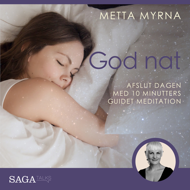 Metta Myrna - God nat - Afslut dagen med 10 minutters guidet meditation