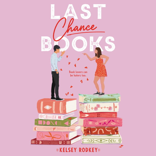 Kelsey Rodkey - Last Chance Books