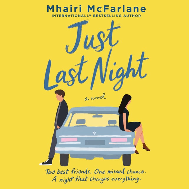 Mhairi McFarlane - Just Last Night