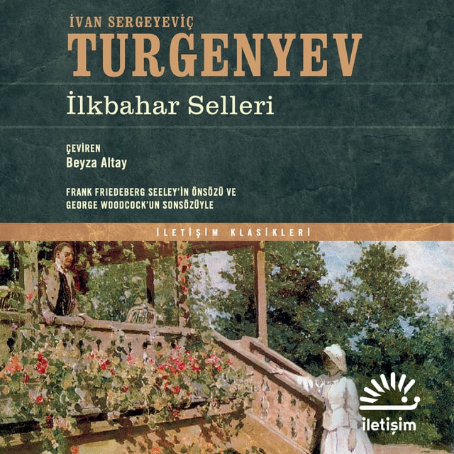 Ivan Sergeyeviç Turgenyev - İlkbahar Selleri