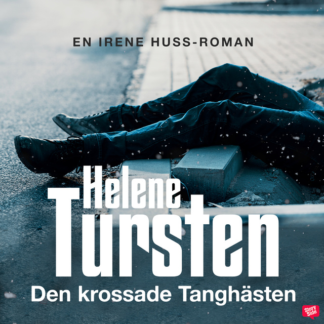 Helene Tursten - Den krossade tanghästen