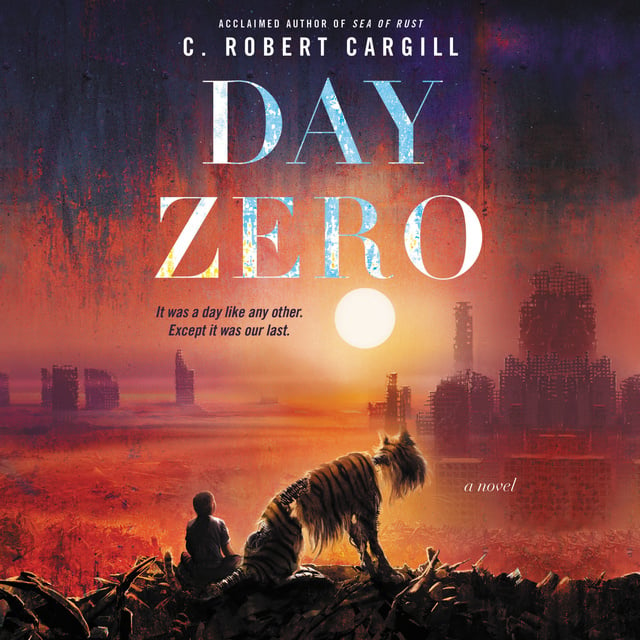 C. Robert Cargill - Day Zero