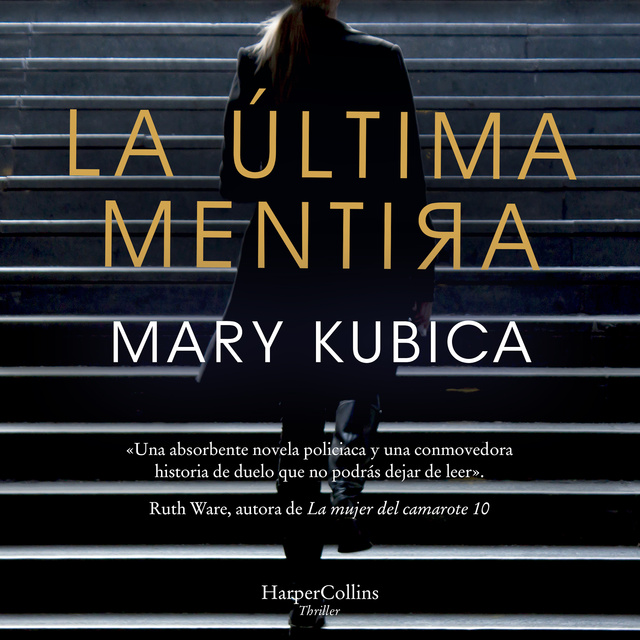 La última mentira - Audiolibro & Libro electrónico - Mary Kubica