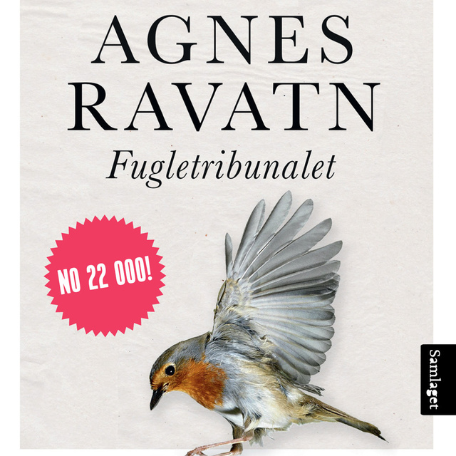 Agnes Ravatn - Fugletribunalet