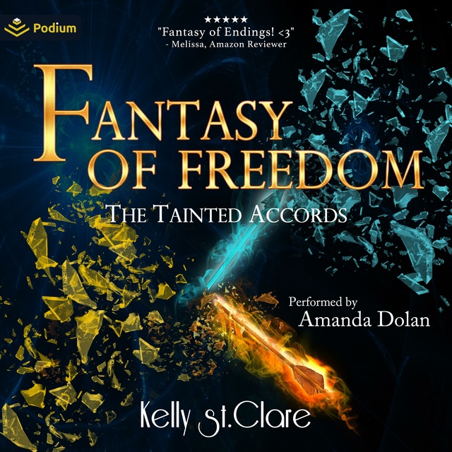 Kelly St. Clare - Fantasy of Freedom: The Tainted Accords, Book 4