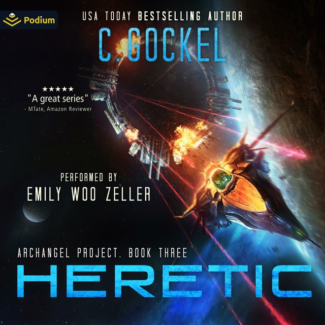 C. Gockel - Heretic: Archangel Project, Book 3