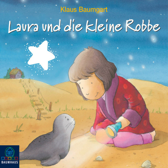 Klaus Baumgart - Laura und die kleine Robbe