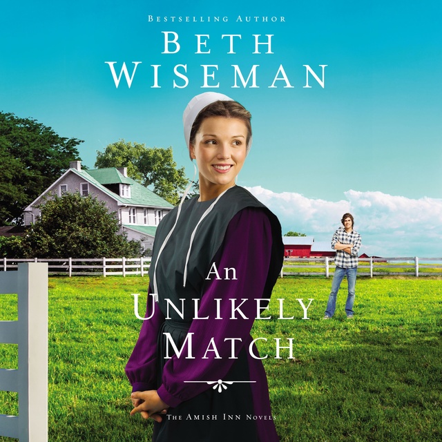 Beth Wiseman - An Unlikely Match