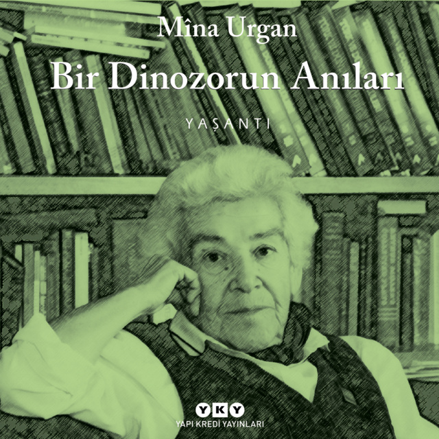 Mina Urgan - Bir Dinozorun Anıları