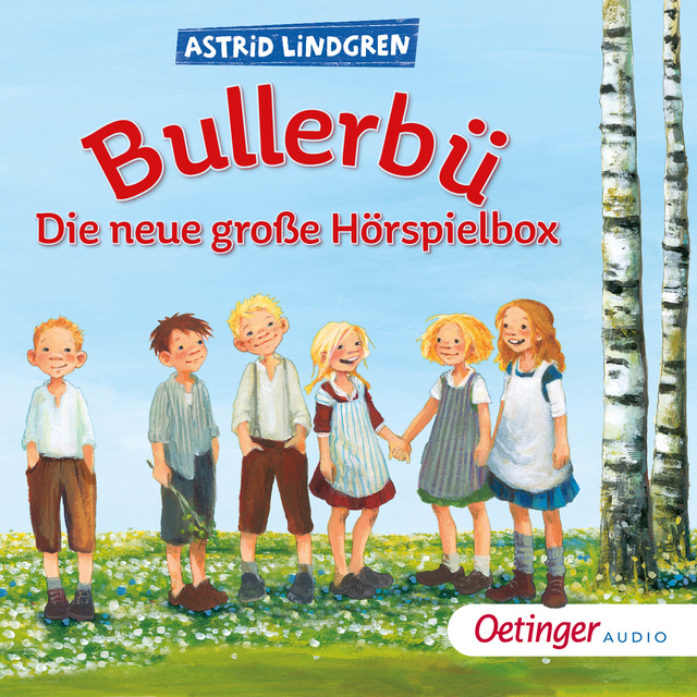 Astrid Lindgren - Bullerbü - Die neue große Hörspielbox
