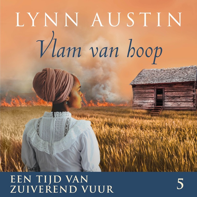 Lynn Austin - Vlam van hoop - deel 1