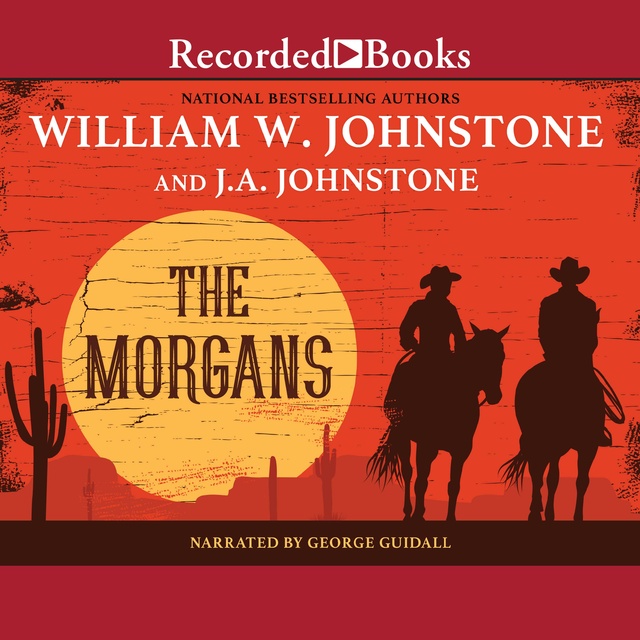 J.A. Johnstone, William W. Johnstone - The Morgans