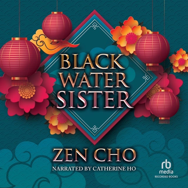 Zen Cho - Black Water Sister