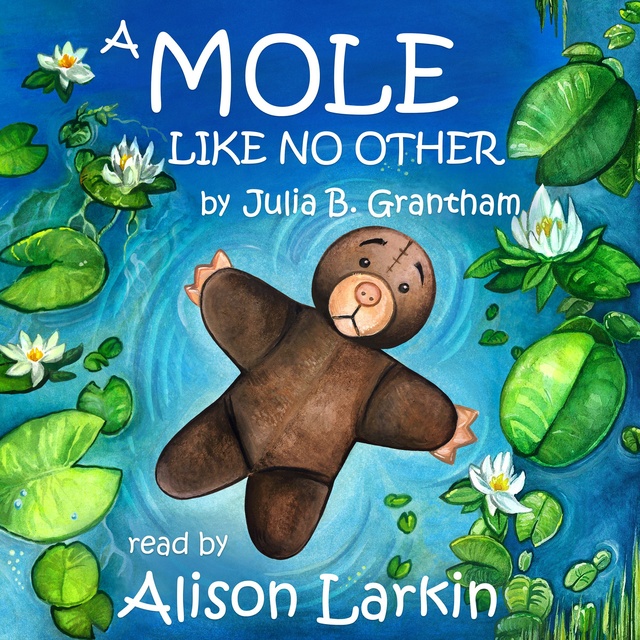 Julia B. Grantham - A Mole Like No Other
