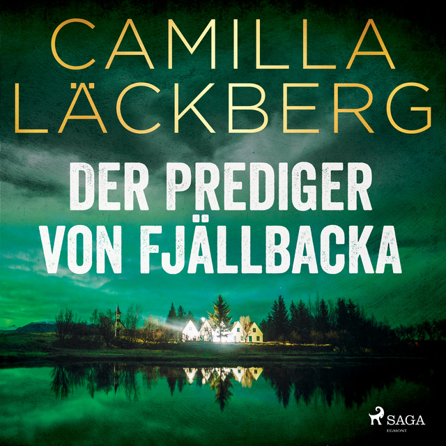 Camilla Läckberg - Der Prediger von Fjällbacka