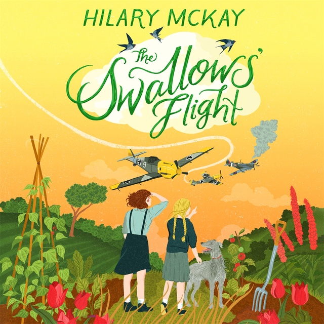 Hilary McKay - The Swallows' Flight