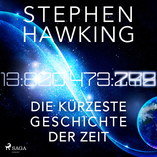 Stephen Hawking - Die kürzeste Geschichte der Zeit