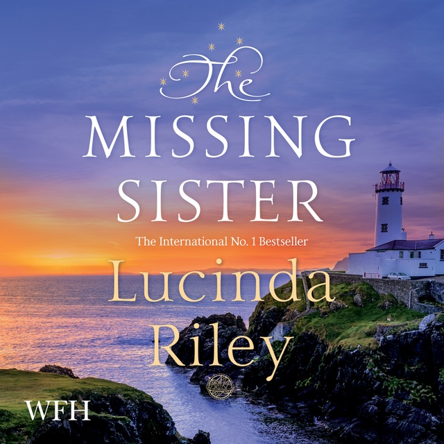 Lucinda Riley - The Missing Sister