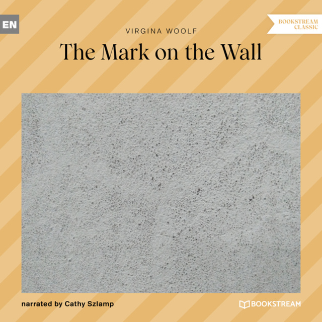 Virginia Woolf - The Mark on the Wall